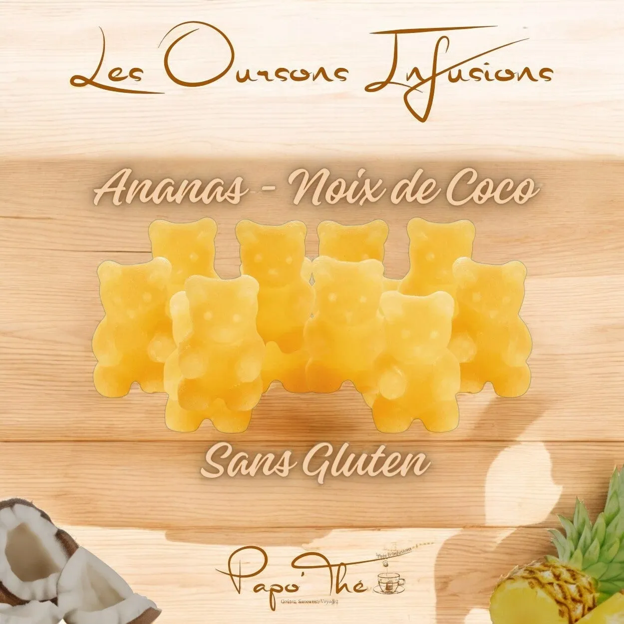 Oursons infusion - Ananas & Noix de coco