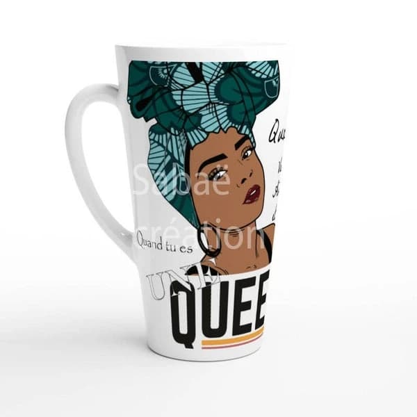 Quand t'es une queen...